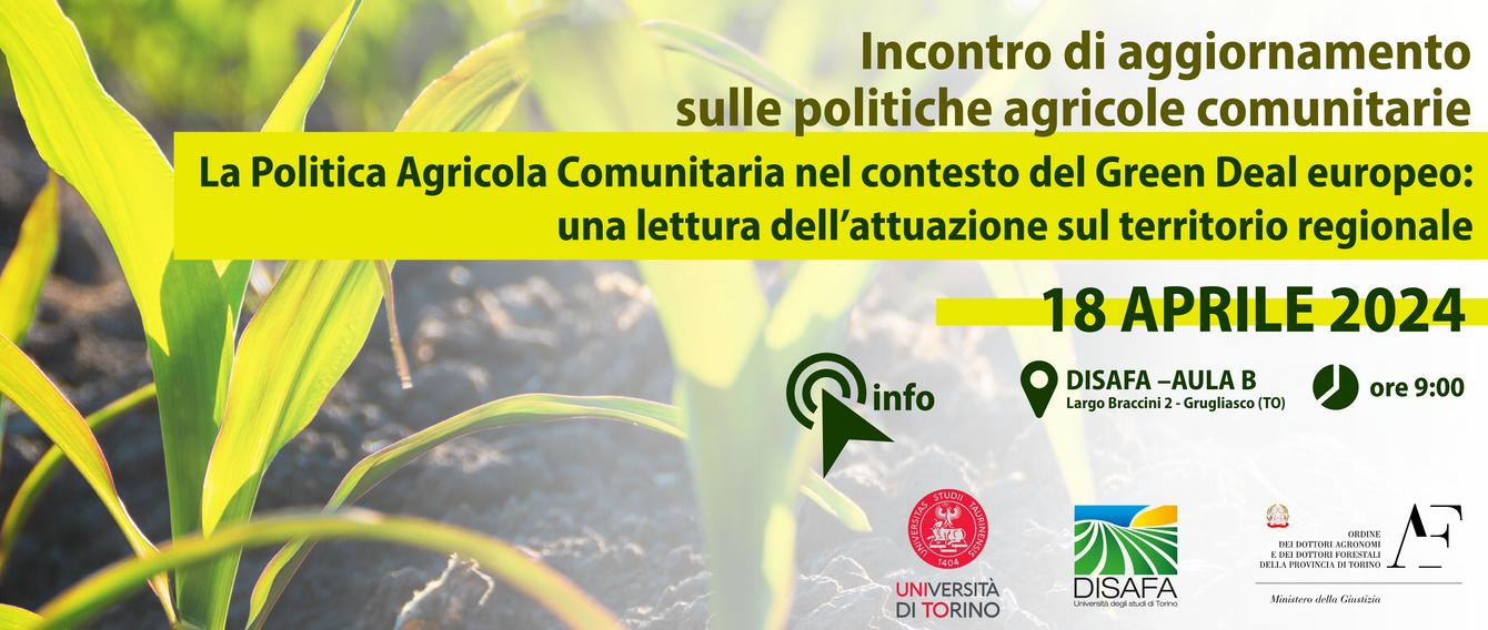 La Politica Agricola Comunitaria nel contesto del Green Deal europeo:<br>una lettura dell’attuazione sul territorio regionale<br>18 aprile | ore 9:00